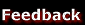 Feedback